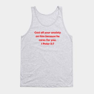 Bible Verse 1 Peter 5:7 Tank Top